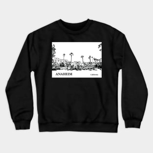 Anaheim - California Crewneck Sweatshirt